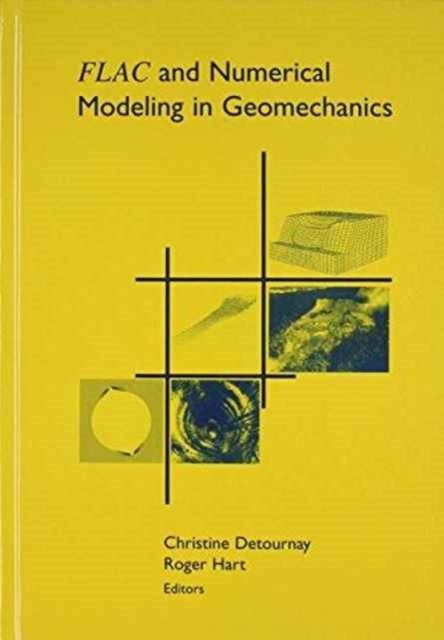 Flac and Numerical Modellingin Geomechanics