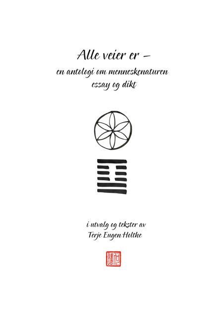 Alle veier er - en antologi om menneskenaturen : essay og dikt : i utvalg og tekster