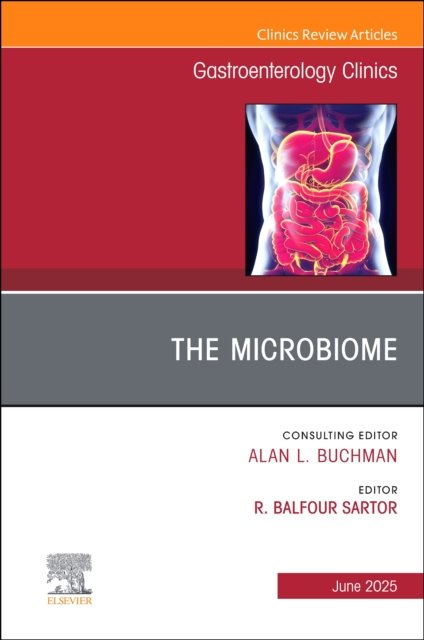 The Microbiome, An Issue of Gastroenterology Clinics of North America