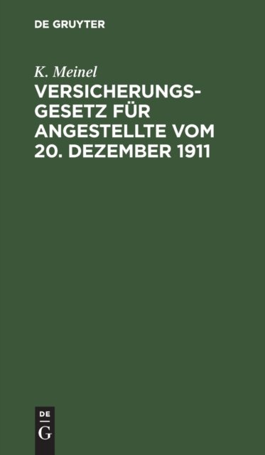 Versicherungsgesetz Fur Angestellte Vom 20. Dezember 1911