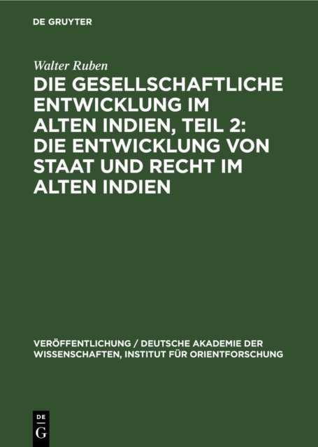 Entwicklung von Staat und Recht im Alten Indien