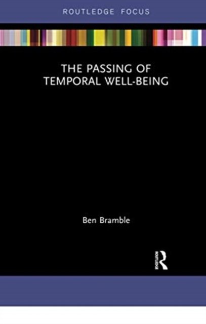 The Passing of Temporal Well-being