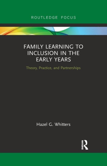 Family Learning to Inclusion in the Early Years