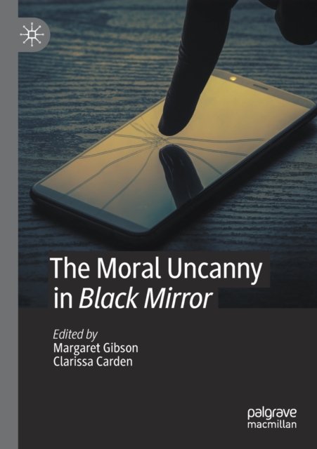 The Moral Uncanny in Black Mirror