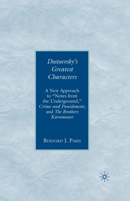 Dostoevsky's Greatest Characters