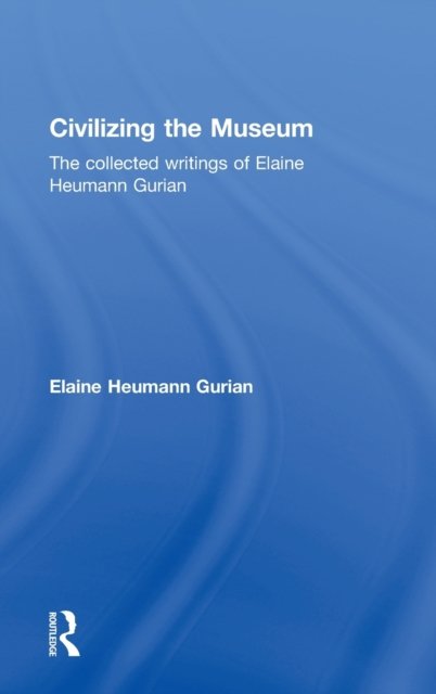 Civilizing the Museum
