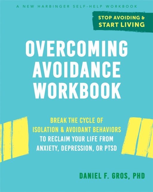 Overcoming Avoidance