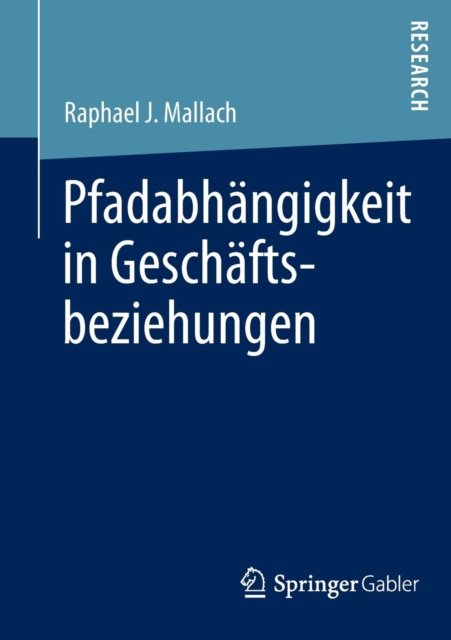 Pfadabhangigkeit in Geschaftsbeziehungen