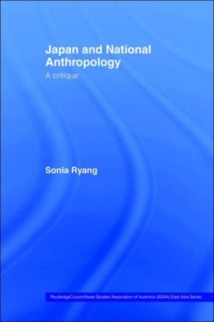 Japan and National Anthropology: A Critique
