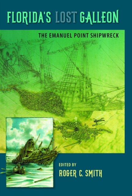 Florida's Lost Galleon