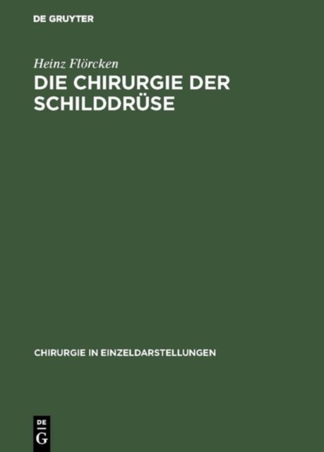Die Chirurgie der Schilddruse