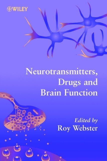 Neurotransmitters, Drugs and Brain Function