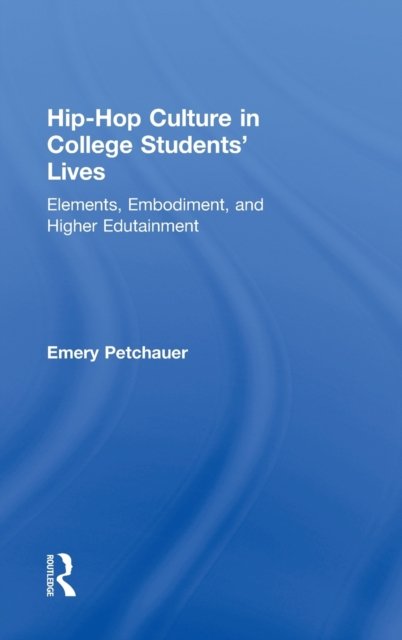 Hip-Hop Culture in College Students' Lives