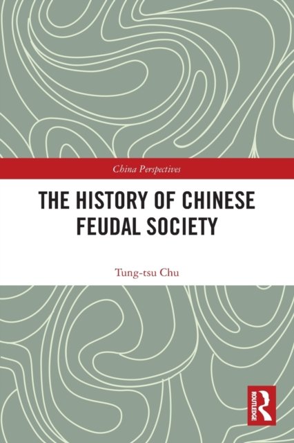 The History of Chinese Feudal Society