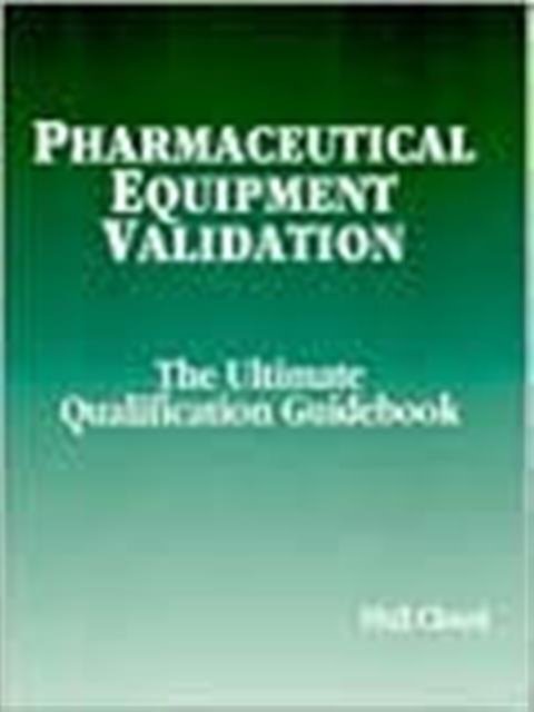 Pharmaceutical Equipment Validation