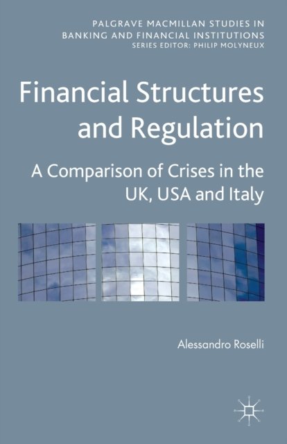 Financial Structures and Regulation