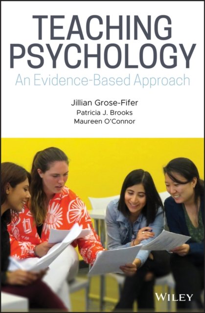 Teaching Psychology – An Evidence–Based Approach