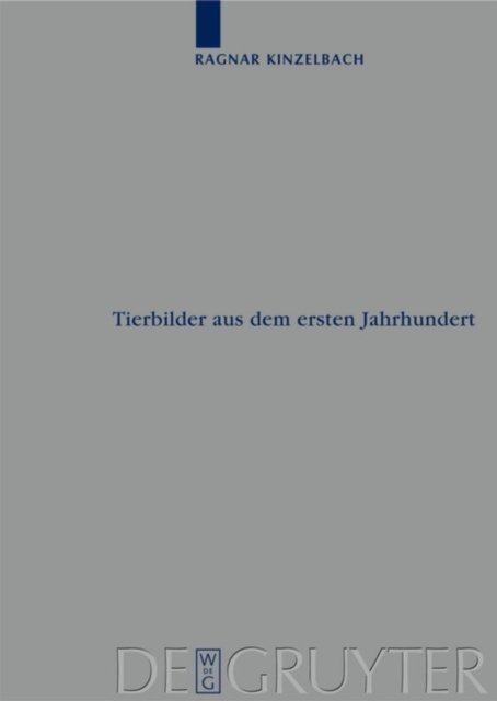 Tierbilder aus dem ersten Jahrhundert