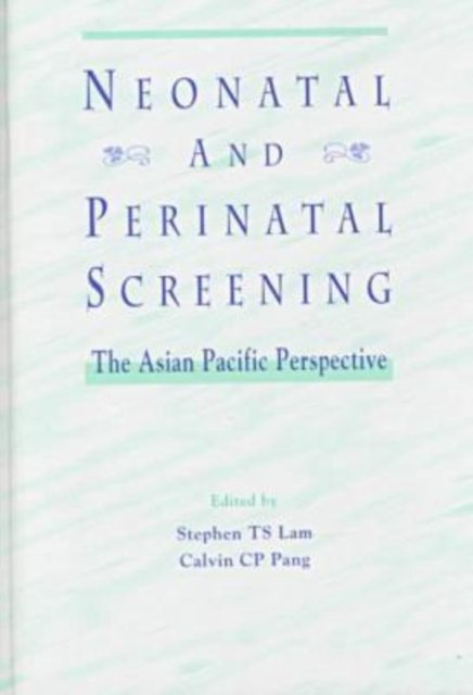 Neonatal and Perinatal Screening