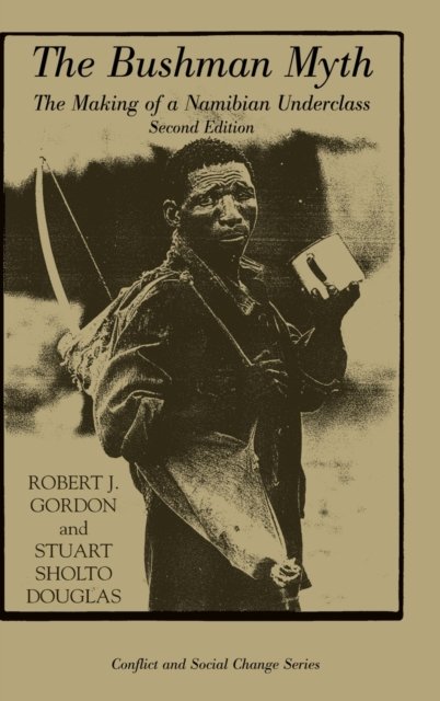 The Bushman Myth