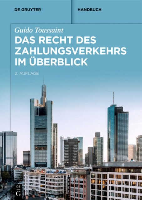 Das Recht des Zahlungsverkehrs im Uberblick