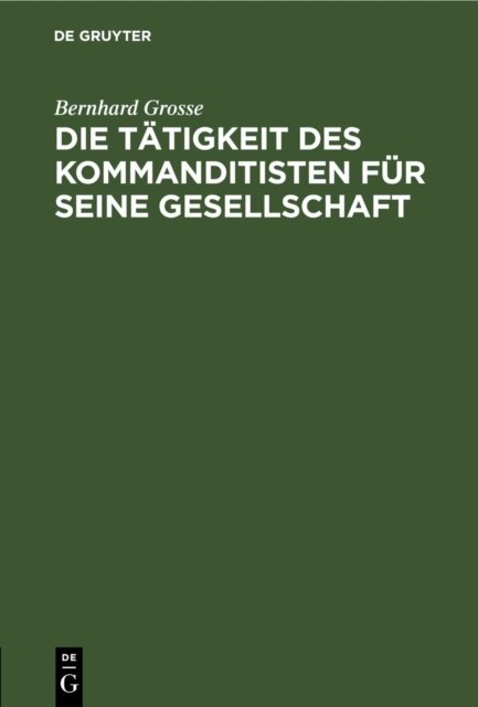 Die Tatigkeit Des Kommanditisten Fur Seine Gesellschaft