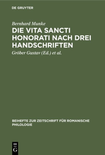 Die Vita Sancti Honorati Nach Drei Handschriften