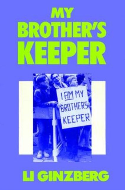My Brother''s Keeper
