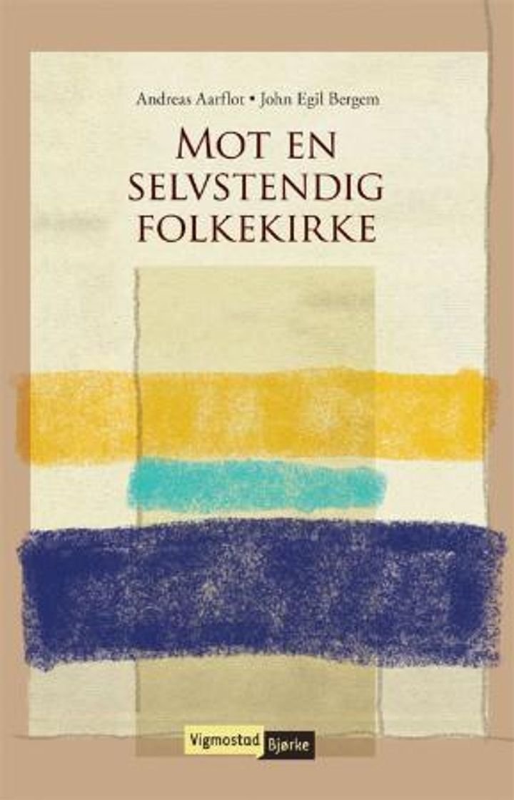 Mot en selvstendig folkekirke