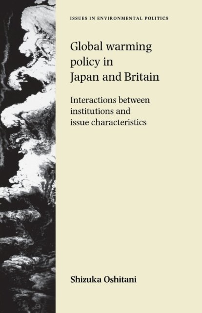 Global Warming Policy in Japan and Britain