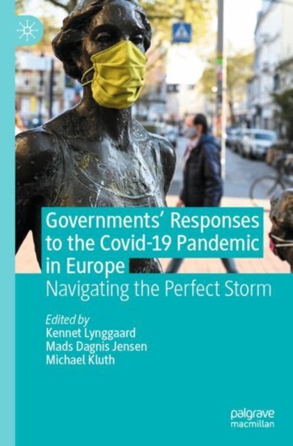 Governments'' Responses to the Covid-19 Pandemic in Europe