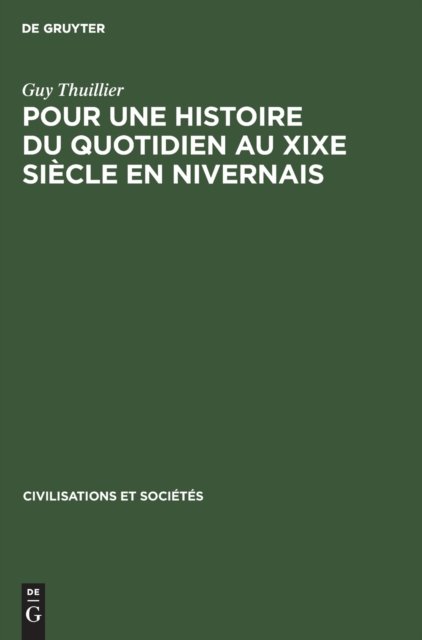 Pour une histoire du quotidien au XIXe siècle en Nivernais