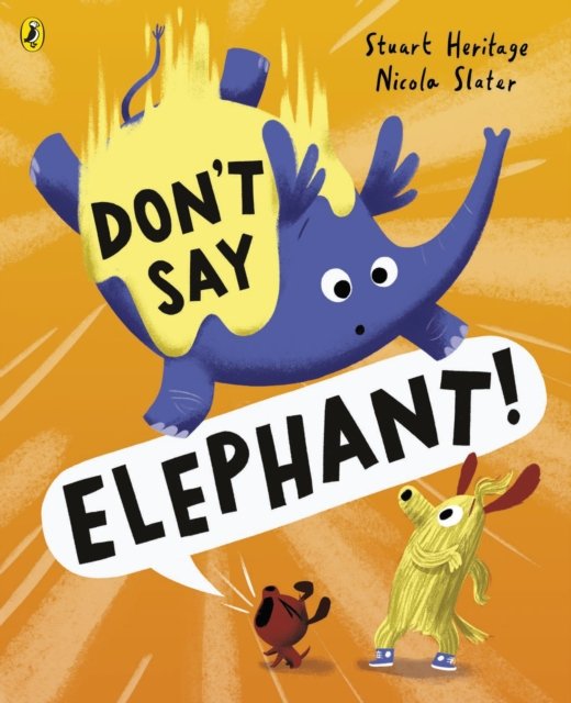 Don''t Say Elephant!
