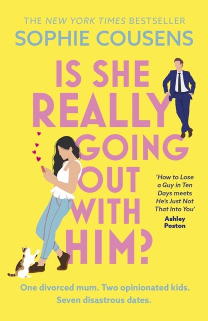 Is She Really Going Out With Him?