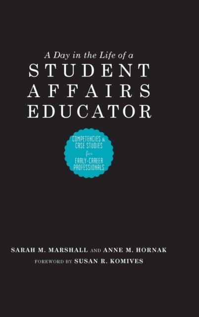 A Day in the Life of a Student Affairs Educator