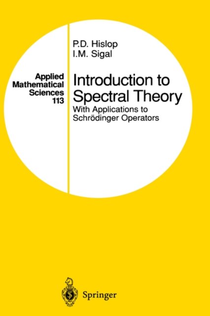 Introduction to Spectral Theory