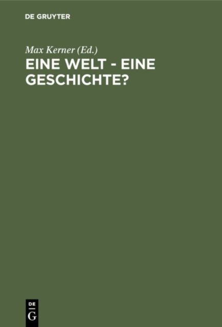 Welt – Eine Geschichte?