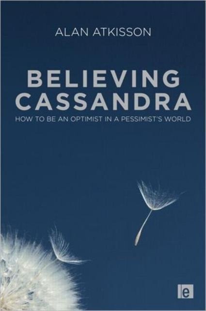 Believing Cassandra