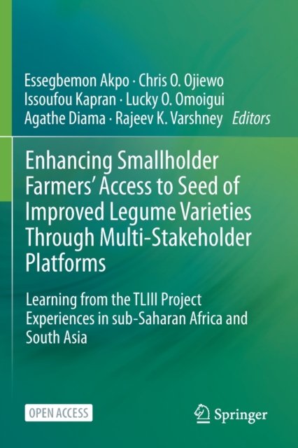 Enhancing Smallholder Farmers' Access to Seed of Improved Legume Varieties Through Multi-stakeholder Platforms