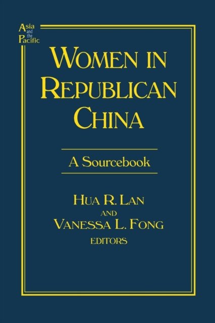 Women in Republican China: A Sourcebook