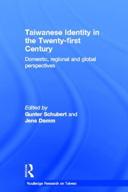 Taiwanese Identity in the Twenty-First Century