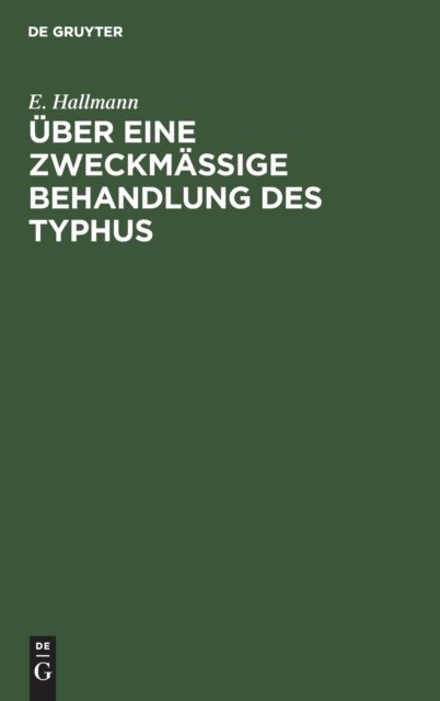 Uber Eine Zweckmaßige Behandlung Des Typhus