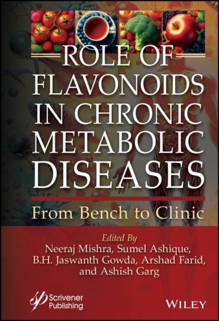 Role of Flavonoids in Chronic Metabolic Diseases –  From Bench to Clinic