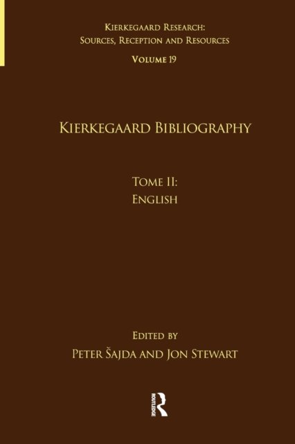 Volume 19, Tome II: Kierkegaard Bibliography