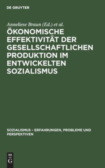 Okonomische Effektivitat Der Gesellschaftlichen Produktion Im Entwickelten Sozialismus