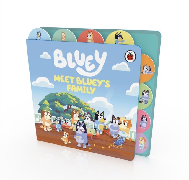 Bluey: Meet Bluey''s Family: Tabbed Board Book