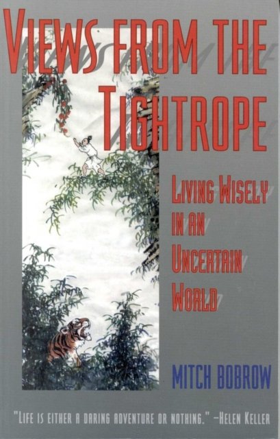 Views from the Tightrope