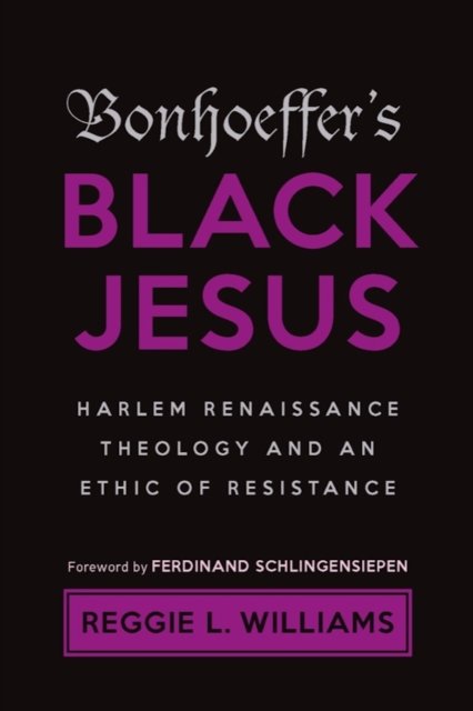 Bonhoeffer's Black Jesus
