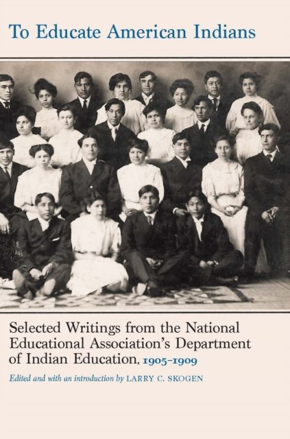 To Educate American Indians