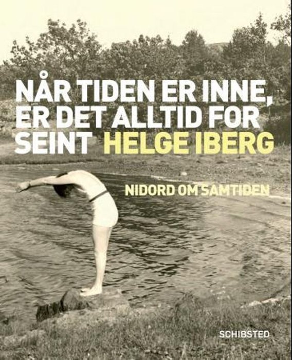 Når tiden er inne, er det alltid for seint